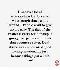Image Result For When Relationships Get Hard Relationship Motivational Quotes Quotes