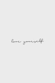 Quotes Self Love Happiness Love Yourself Tattoo Tattoo Quotes Bts Tattoos