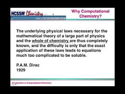 About the coursethe three primary activities in theoretical and computational chemistry are development of the msc aims to train new research students to be able to deliver these outcomes. Introduction To Computational Chemistry Youtube