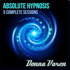 Absolute Hypnosis, LLC (5 Complete Sessions) by Donna Varen on Apple Music