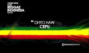 Chordify is your #1 platform for chords. Chord Dhyo Haw Cepu Dan Lirik Lagu Reggae Populer Indonesia Kunci Am D G G Semangat News