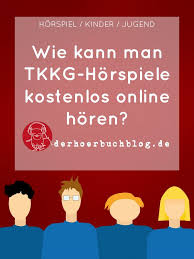 Tkkg Horspiele Kostenlos Online Horen Der Horbuchblog Horspiele Kostenlos Tkkg Kostenlos