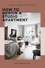 When you want to design and build your own dream home, you have an opportunity to make your dreams become a reality. How To Design A Studio Apartment And Create A Smart And Stylish Home The Nordroom