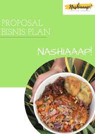 Ruang lingkup bisnis plan nasi bakar : Proposal Bisnis Plan Nashiaaap By Nurkholisah Issuu