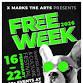 X Marks The Arts Presents: Free Week 2026