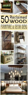 50 Trendy Reclaimed Wood Furniture And Decor Ideas For Living Green Reclaimed Wood Furniture Furniture Projects Reclaimed Wood Projects