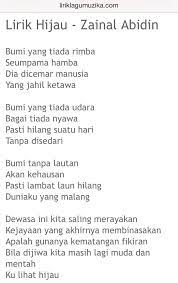 Hijau zainal abidin lirik mp3 & mp4. Lirik Lagu Hijau Zainal Abidin Malaybubu