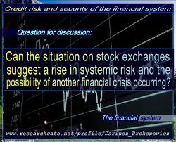 The stock market could crash this quarter, but here's why you shouldn't stress over it. Can The Situation On Stock Exchanges Suggest A Rise In Systemic Risk And The Possibility Of Another Financial Crisis Occurring