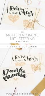 Diy Muttertagskarte Mit Lettering Vorlagen In 2020 Muttertagskarte Muttertagskarte Basteln Muttertag