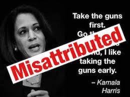 Whether kamala harris is talking about feminism, race, or gun control, joe biden's vp nominee has plenty to we may earn commission from the links on this page. Politifact The Misinformation Campaign Against Kamala Harris What You Need To Know