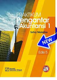 Kunci jawaban buku akuntansi penerbit salemba buku 1 edisi. Praktikum Pengantar Akuntansi 1 E5 Penulis Selvi Monalisa Tahun 2017 Kode Buku 01 0372 Jumlah Halaman 148 Imprint Salemba Emp Buku Akuntansi Empati