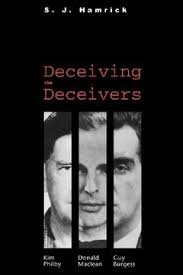 Libro Deceiving the Deceivers: Kim Philby, Donald Maclean, and guy Burgess  (en Inglés) De S. J. Hamrick