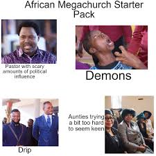 African Megachurch Starter Pack R Starterpacks Starter Packs Know Your Meme
