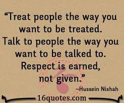 Treat People The Way You Want To Be Treated Treat Quotes Sneaky People Quotes Treat People Quotes