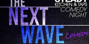 Next Wave Open Mic Comedy Competition w/ The Cass Man