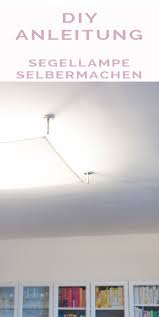 Diy Segellampe Selber Machen Fashiontamtam Com Lichtsegel Ikea Lampen Lampe