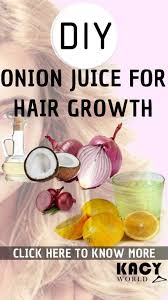 Benefits And Side Effects Of Onion Juice On Hair Kacyworld Com Onion Juice For Hair Onion For Hair Hair Loss Cure