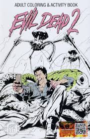 And free adult coloring pages so that i can practice my craft. Evil Dead 2 Adult Coloring And Activity Book Sc 2017 Space Goat Comic Books