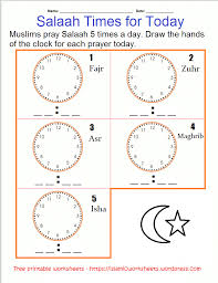Salaah Time Clock Worksheet Islamic Worksheets For Children