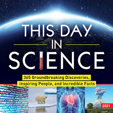 Bac 2021 jalnicul esec al sistemului de invatamant: This Day In Science 2021 Daily Calendar 365 Groundbreaking Discoveries Inspiring People And Incredible Facts Daedalus Books D05050