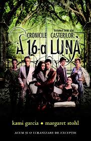 Daca tu crezi ca cronicile casterilor: A 16 A Luna Volumul 1 Din Cronicile Casterilor Editura Rao