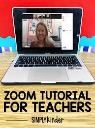 Zoom Tutorial For Teachers Simply Kinder Teaching Technology Teacher Technology Teacher Tech