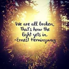 We Are All Broken That S How The Light Gets In Qotd Quoteoftheday Quotes Qu Inspirational Quotes Motivation Inspirational Quotes Inspirational Thoughts