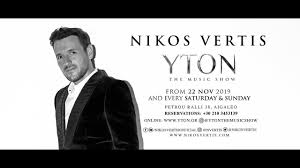 Nikos Vertis Yton The Music Show 2019 2020 Youtube Niko Music Shows