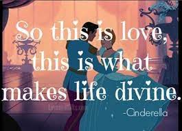 So This Is Love So This Is What Makes Life Divine Google Search Disney Love Quotes Disney Quotes Sweet Love Quotes