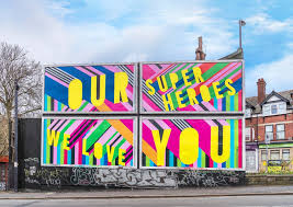 Leeds Says A Colourful Thanks To Its Super Heroes Of The Moment As Morag Myerscough Collaborates On Poignant Billboard Takeover Museum Of Contemporary Art Architecture Foundation Morag