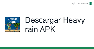 The very best thing about this . Heavy Rain Apk 1 0 Juego Android Descargar