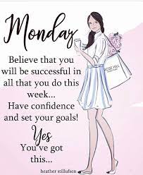 Pin By Cari M Lemieux On Monday Monday Inspirational Quotes Happy Monday Quotes Friday Quotes Funny