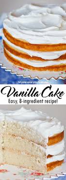 Easy Vanilla Cake Recipe Video Tatyanas Everyday Food Recipe In 2020 Easy Vanilla Cake Easy Vanilla Cake Recipe Vanilla Dessert Recipes