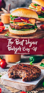 The Best Vegan Burger Recipe Easy Gluten Free Vegan Burger Recipe Vegan Burger Recipe Easy Veggie Burgers Recipe