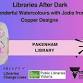 Libraries After Dark - Wonderful Watercolours  event image