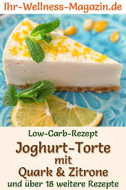 Alle rezepte sind vegan und sojafrei: Low Carb Zitronen Joghurt Quark Torte Ohne Backen Rezept Ohne Zucker