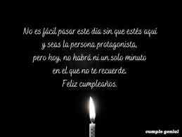 Frases De Cumpleanos Para Una Persona Fallecida Cumple Genial