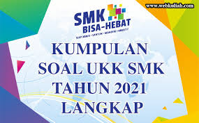 Soal hots kimia stoikiometri kelas 10 semester 2. Soal Ukk Smk 2021 Lengkap Free Download Webkuliah