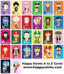 Notes about your extended family in heaven. Happy Saints Happy Saints A To Z Cards And Ebook Catholic Saints For Kids All Saints Day Saints For Kids