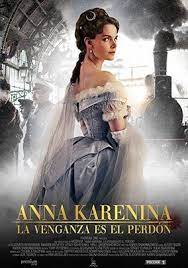 Anna Karenina La Venganza Es El Perdon 2017 Pelicula Ecartelera