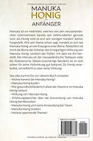 Manuka honig erfahrungen belegen, dass es sich bei diesem honig um ein naturheilmittel handelt, dass vor allem zur bekämpfung von infektionen, sowohl äußerlich als auch innerlich eingesetzt wird. Manuka Honig Fur Anfanger Anwendung Wirkung Studien Und Rezepte Amazon De Helden Manuka Honig Bucher