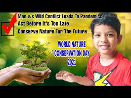 This is to raise awareness to protect the planet we live on, our mother earth. World Nature Conservation Day 2021 Theme History And All You Need To Know Youtube