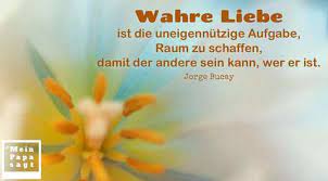 Wahre Liebe Ist Die Uneigennutzige Aufgabe Raum Zu Schaffen Damit Der