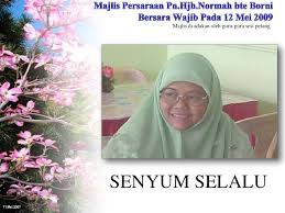 Penganjur majlis yang telah menjayakan majlis yang amat bermakna ini. Majlis Persaraan Pn Hjh Normah Bersama Guru Guru Sesi Petang