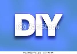 Diy marquee lighted letters diyjoy 3. Diy Concept Colorful Word Art The Word Diy Written In White 3d Letters On A Colorful Background Concept And Theme Canstock