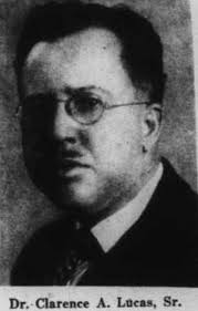 Dr Clarence A. Lucas (1884-1968)