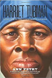 Harriet Tubman: Conductor for the Underground Railroad