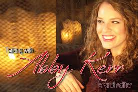 Talking With Abby Kerr