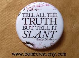 Emily Dickinson Poem Quote Tell All The Truth But Tell It Etsy Dickinson Poems Emily Dickinson Poems Poem Quotes