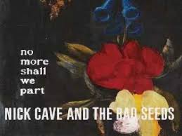 Nick Cave And The Bad Seeds Fifteen Feet Of Pure White Snow The Bad Seed Nick Cave Nick Cave Songs